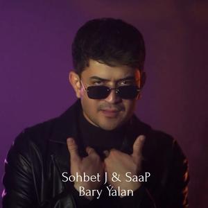 Sohbet Jumayew Bary Yalan (feat. SAAP)