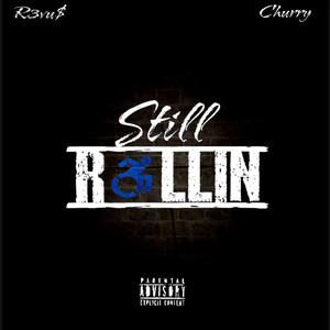 Still Rollin (Explicit)