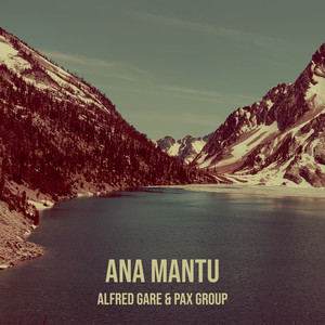 Ana Mantu (Explicit)