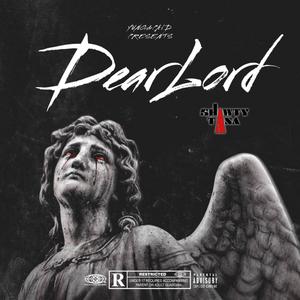 Dear Lord (feat. SpaceKid) [Explicit]