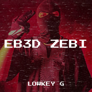 Eb3d Zebi (Explicit)