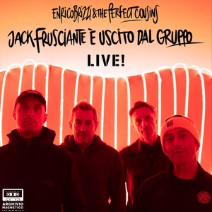 Jack Frusciante È Uscito Dal Gruppo Live! (Explicit)