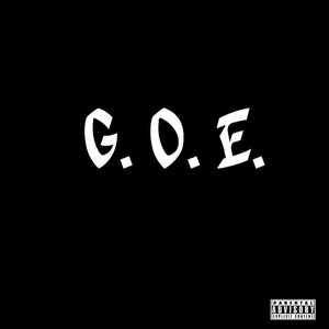 G. O. E. (Explicit)