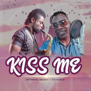 Kiss Me (feat. Steve Bedi)