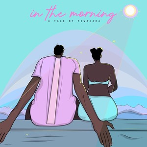 In the Morning (Explicit)