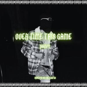 OVERTIME THIS GAME (feat. Jhanpy) (Explicit)