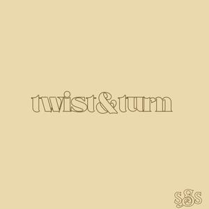Twist & Turn (Explicit)