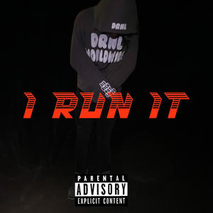 I run it (Explicit)