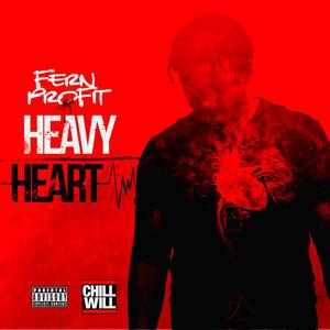 Heavy Heart (Explicit)