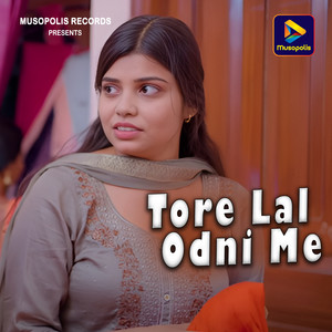 Tore Lal Odni Me