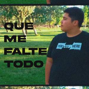 Que Me Falte Todo (Cover)