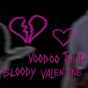 Bloody Valentine (Explicit)