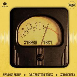 Stereo Test: Speaker Setup, Calibration Tones, Soundcheck