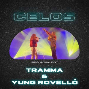 Celos (Explicit)