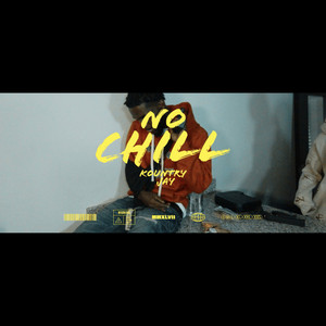 No Chill (Explicit)