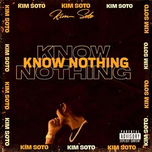 Know Nothing (Explicit)