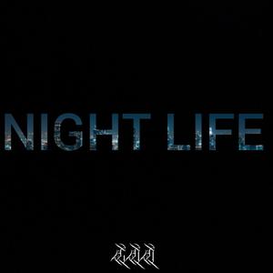 NIGHT LIFE (Explicit)