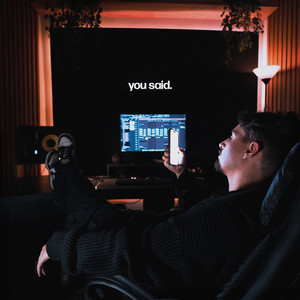 you said (ultra slowed + reverb)