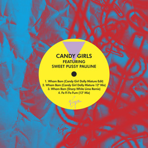 Wham Bam (Candy Girl Dolly Mixture Edit)