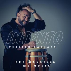 Intento (versión bachata)