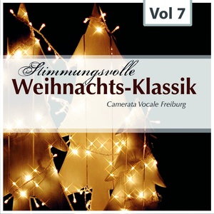 Stimmungsvolle Weihnachts-Klassik, Vol. 7