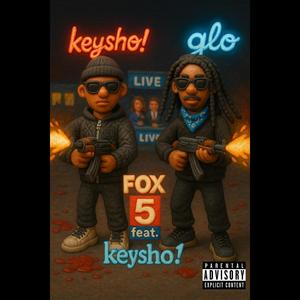 fox 5 (feat. keysho!) (Explicit)