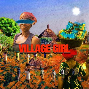 VILLAGE GIRL (feat. Amoge)