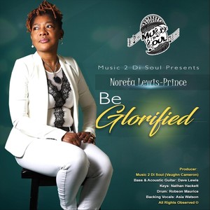 Be Glorified