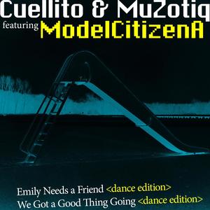 Emily Needs a Friend / We Got a Good Thing Going (Dance Editions)