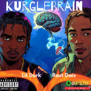 KurgleBrain (feat. Lil Durk) (Explicit)