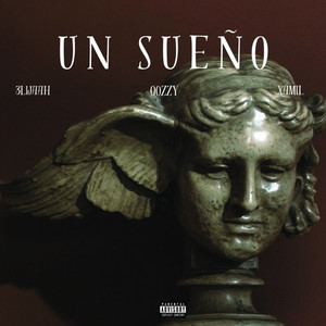 Un sueño (Explicit)
