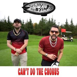 Can't Do The Chorus (Explicit)