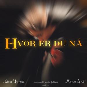 Hvor er du nå