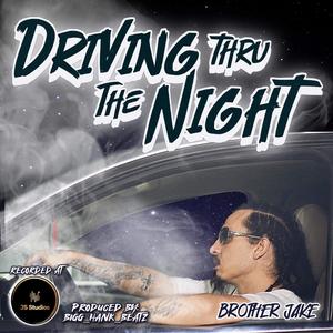 Driving Thru The Night