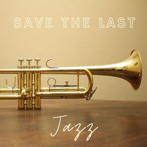 Save the Last Jazz