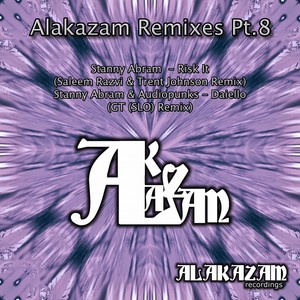 Alakazam Remixes Pt.8