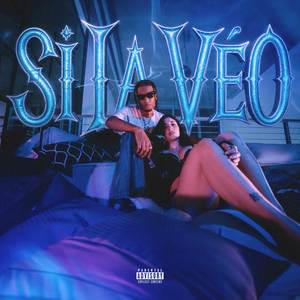 SI LA VEO (Explicit)