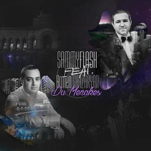 Du Menakes (feat. Armen Ghazaryan)