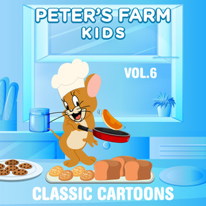 Peter's Farm Kids - Classic Cartoons, Vol. 6