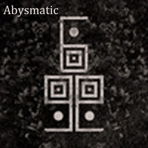 Abysmatic