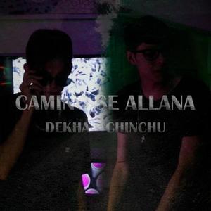 Camino Se Allana (feat. Chinchu) [Explicit]