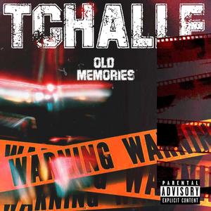 Old Memories (Explicit)