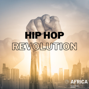 Hip Hop Revolution (Explicit)