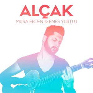 Alçak (feat. Musa Erten)