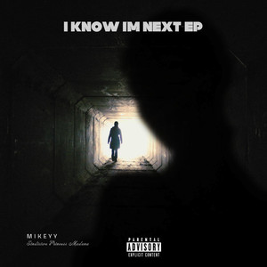 I Know I'm Next Ep (Explicit)