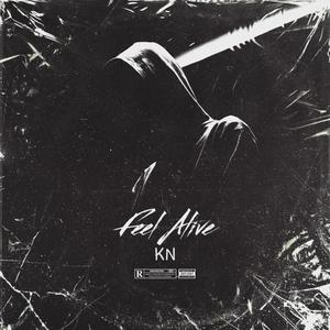 Feel Alive (Explicit)