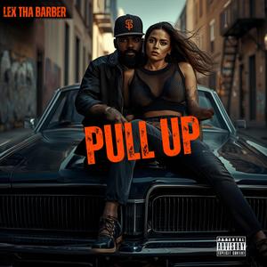 Pull Up (feat. Thurman Lee) (Explicit)