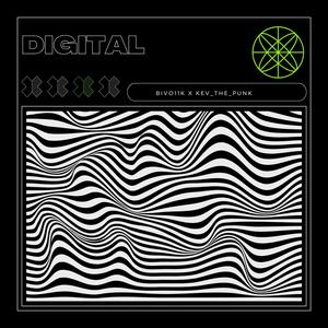 digital (feat. bivo11k & keanbleed) [Explicit]