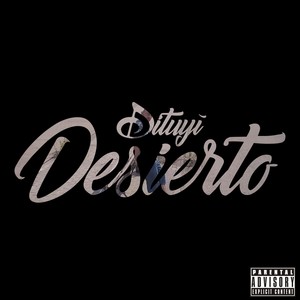 Desierto (Explicit)