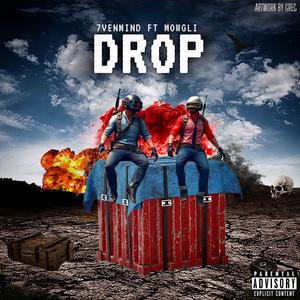 Drop (feat. Mowgli) [Explicit]